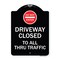 Signmission Driveway Closed to All Thru Traffic W/ Do Not Enter Heavy-Gauge Alum Sign, 24" x 18", BW-1824-24132 A-DES-BW-1824-24132 - alternate 1